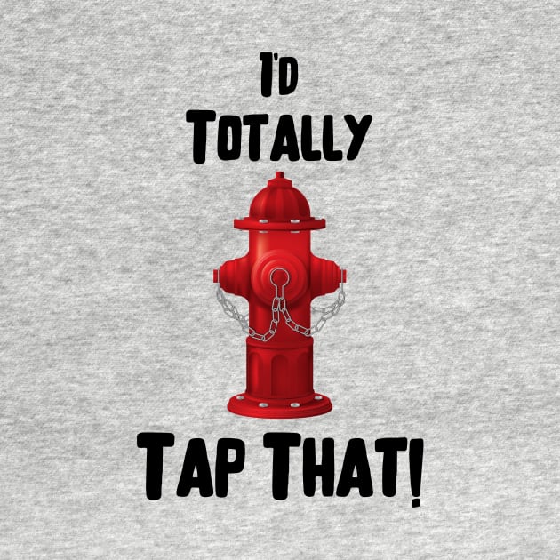 I'd totally tap that red fire hydrant and black text design by BlueLightDesign